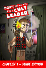 Load image into Gallery viewer, Cover of Chapter 1 of Don&#39;t Tell My Wife I&#39;m a Cult Leader. We see Floyd Landers peeking outside a curtain while smoking a cigarette and holding a Tiki torch, print edition cover.

