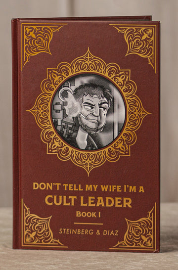 Hardcover: Don't Tell My Wife I'm a Cult Leader - Book 1