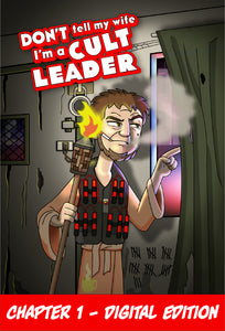 Cover of Chapter 1 of Don't Tell My Wife I'm a Cult Leader. We see Floyd Landers peeking outside a curtain while smoking a cigarette and holding a Tiki torch, digital edition cover.